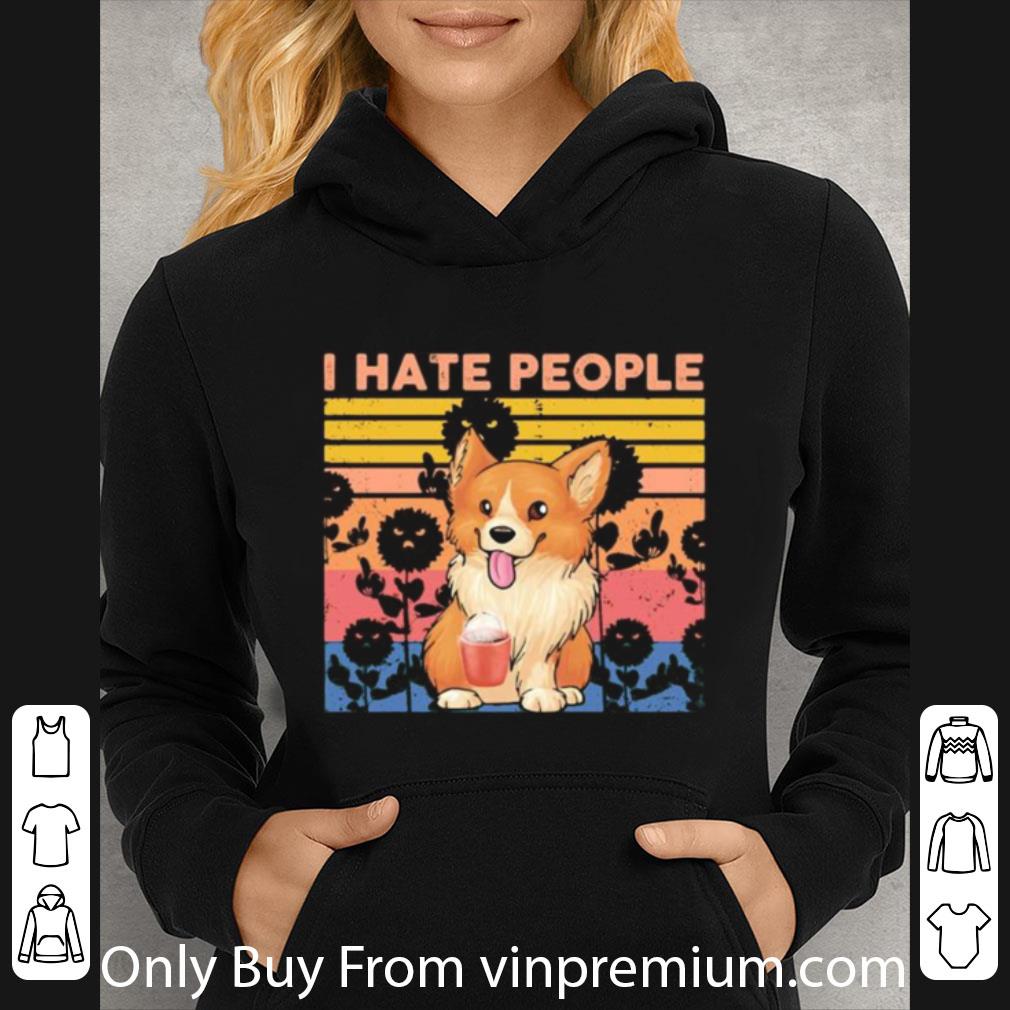 4012afe3 nice pembroke welsh corgi i hate people vintage retro shirt 4 - Nice Pembroke Welsh Corgi I Hate People Vintage Retro shirt