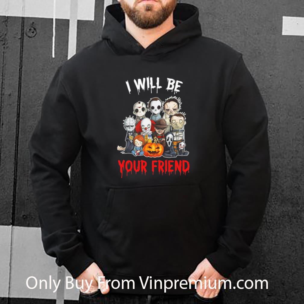 50759196 pretty halloween horror movie characters chibi i will be your friend shirt 4 - Pretty Halloween Horror Movie Characters Chibi I Will Be Your Friend shirt