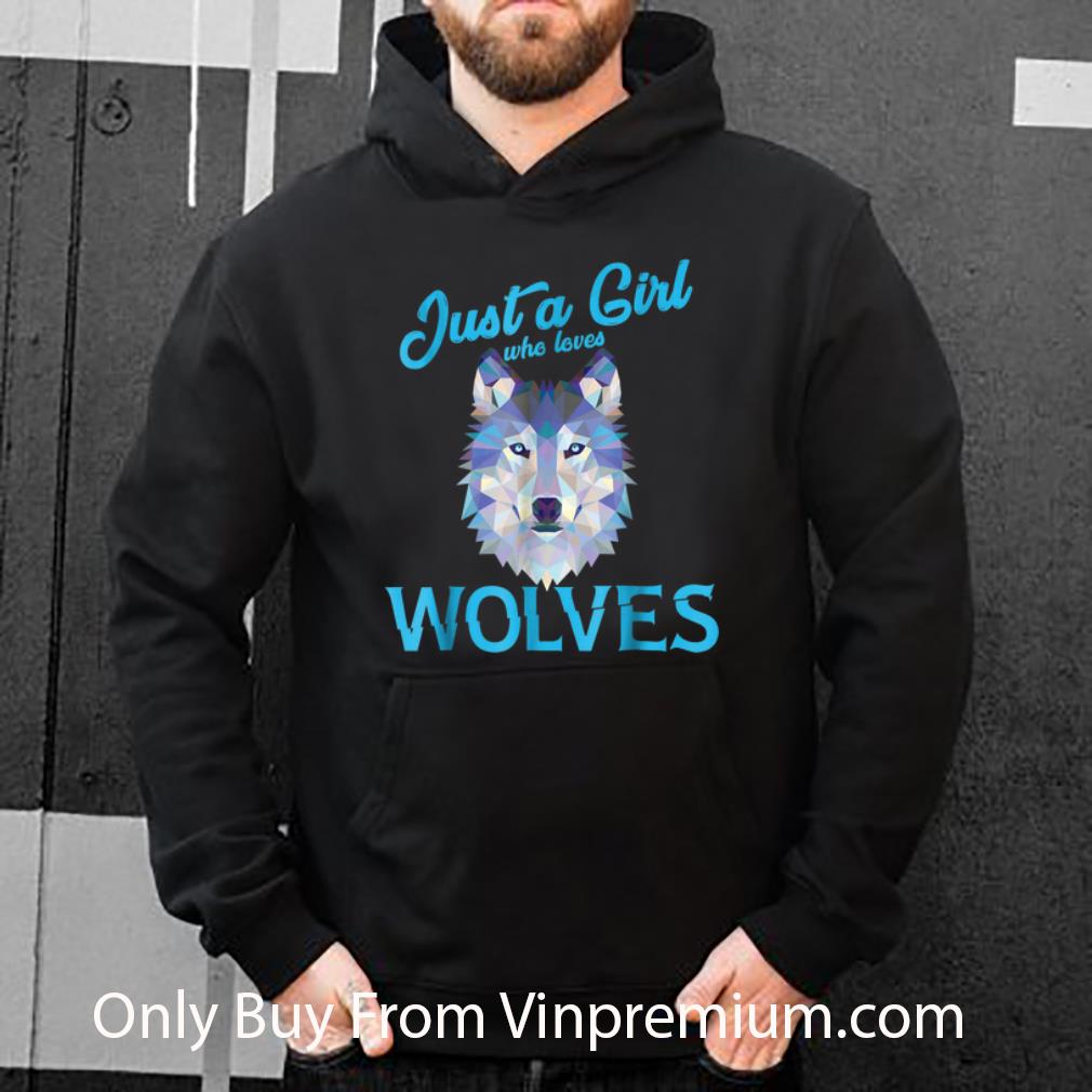 Pretty Just A Girl Who Live Wolves shirt 76929159 pretty just a girl who live wolves shirt 4 - Pretty Just A Girl Who Live Wolves shirt