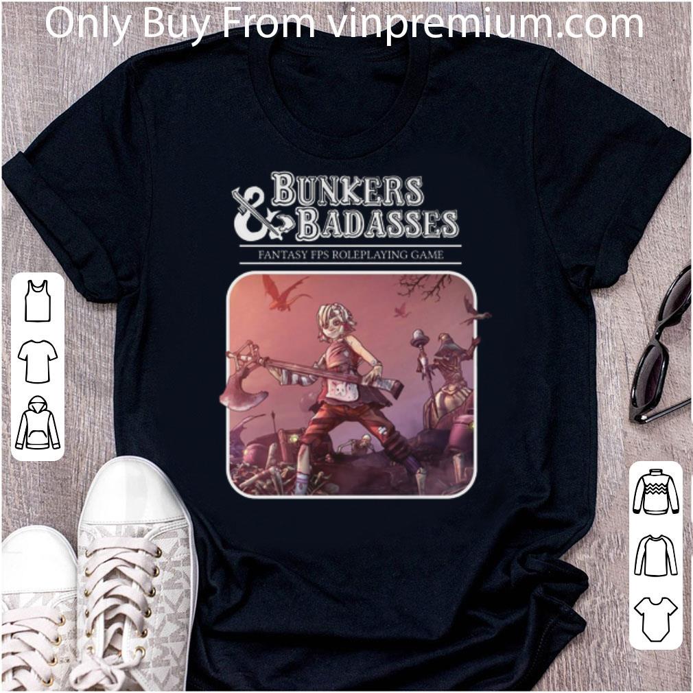 Original Borderlands Bunkers & Badasses Fantasy Fps Roleplaying Game shirt