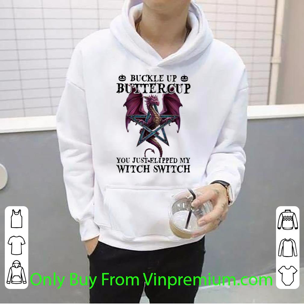 Official Dragon Buckle Up Buttercup You Just Flipped My Witch Switch Halloween shirt 95f2071d official dragon buckle up buttercup you just flipped my witch switch halloween shirt 4 - Official Dragon Buckle Up Buttercup You Just Flipped My Witch Switch Halloween shirt