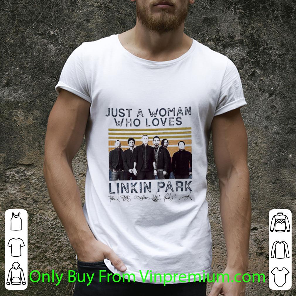 Hot Vintage Just A Woman Who Loves Linkin Park Signatures shirt