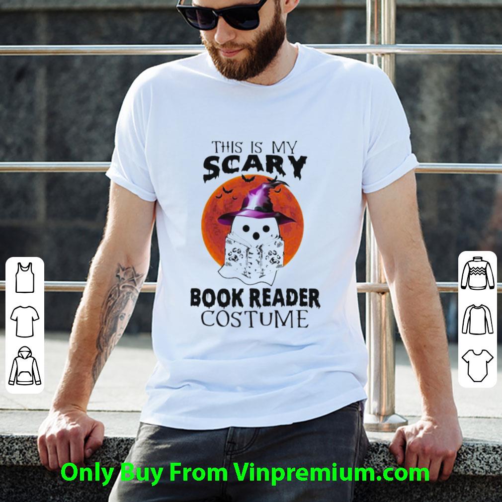 Great Boo Ghost Witch This Is My Scary Book Reader Costume Halloween shirt