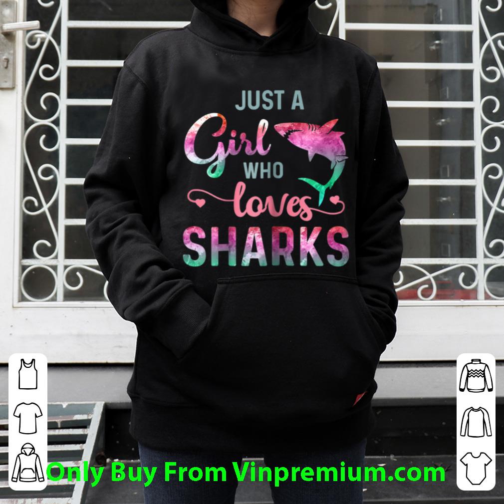 cc76e068 great just a girl who loves shark shirt 4 - Great Just A Girl Who Loves Shark shirt