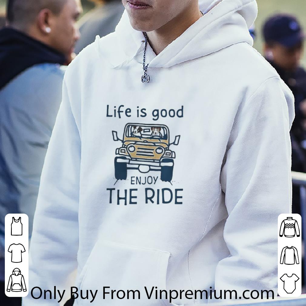 fb271f6f nice jack russell life is good enjoy the ride yellow car shirt 4 - Nice Jack Russell Life Is Good Enjoy The Ride Yellow Car shirt