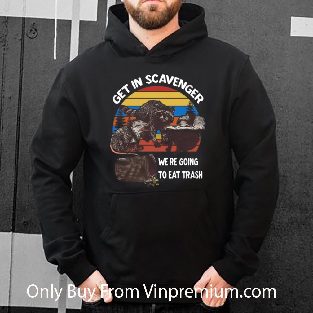 09d2e959 official get in scavenger we re going to eat trash vintage shirt 4 - Official Get In Scavenger We Re Going To Eat Trash Vintage shirt