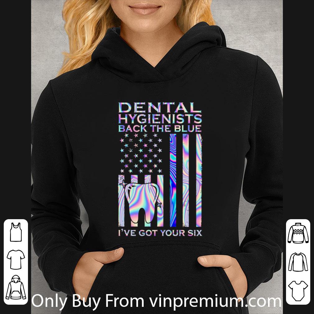 Premium Dental Hygienists Back The Blue I’ve Got Your Six Veteran shirt d867abcf premium dental hygienists back the blue i ve got your six veteran shirt 4 - Premium Dental Hygienists Back The Blue I’ve Got Your Six Veteran shirt