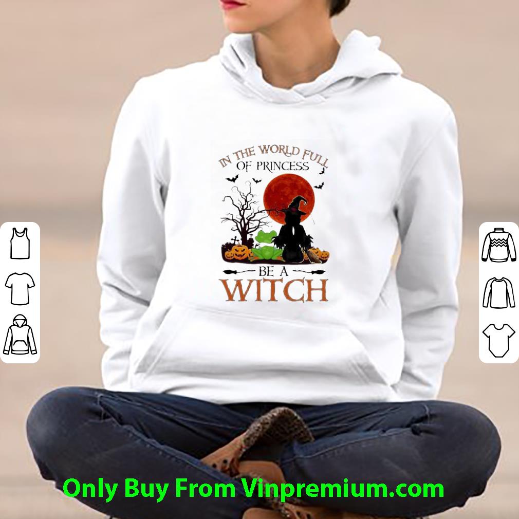 Awesome In The World Full Of Princess Be A Witch Frog Halloween shirt dde1b83e awesome in the world full of princess be a witch frog halloween shirt 4 - Awesome In The World Full Of Princess Be A Witch Frog Halloween shirt