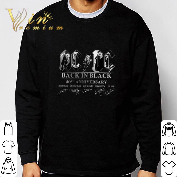 Awesome Ac Dc Back In Black 40th Anniversary Signature tshirt sweatshirt 0ca33c47 awesome ac dc back in black 40th anniversary signature tshirt sweatshirt 4 - Awesome Ac Dc Back In Black 40th Anniversary Signature tshirt sweatshirt