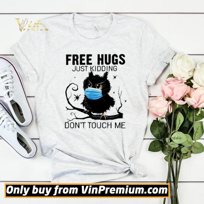 Funny Owl free hugs just kidding don’t touch me shirt sweater 16378e97 funny owl free hugs just kidding don t touch me shirt sweater 4 - Funny Owl free hugs just kidding don’t touch me shirt sweater