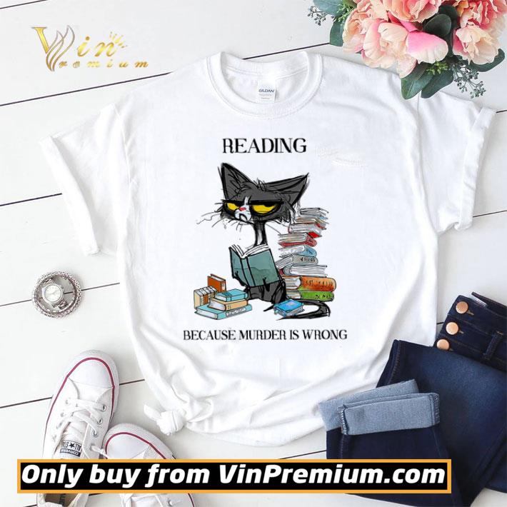 Black Cat Reading Because Murder Is Wrong shirt sweater