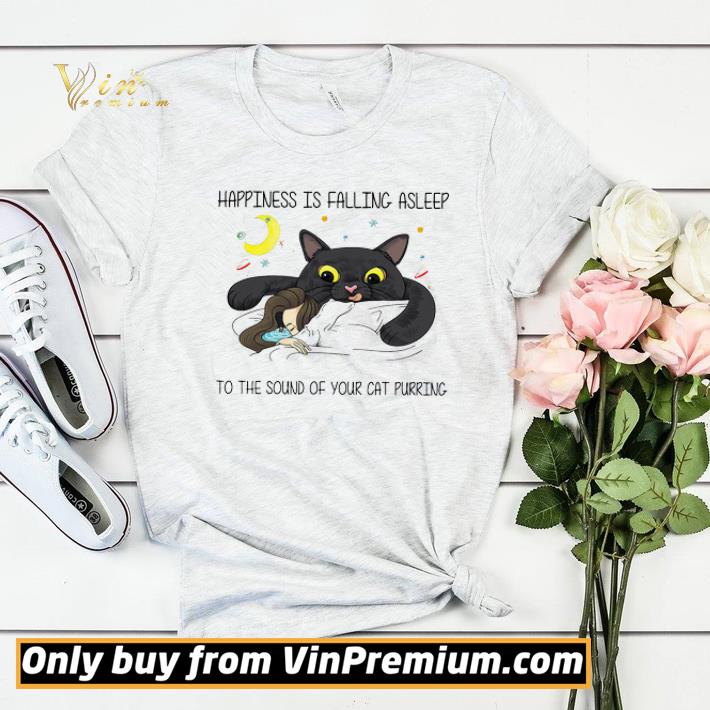 Happiness Is Falling Asleep To The Sound Of Your Cat Purring shirt sweater 34d86ece happiness is falling asleep to the sound of your cat purring shirt sweater 4 - Happiness Is Falling Asleep To The Sound Of Your Cat Purring shirt sweater