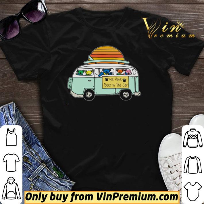 Hot Campervan Bears we have beer in the car shirt sweater
