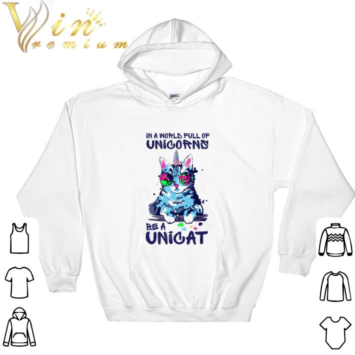Awesome In A World Full Of Unicorns Be A Unicat tshirt 502f6a8b awesome in a world full of unicorns be a unicat tshirt 4 - Awesome In A World Full Of Unicorns Be A Unicat tshirt