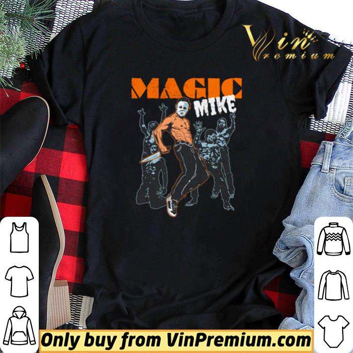 Pretty Michael Myers magic mike Halloween shirt sweater