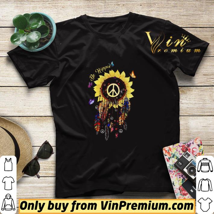 Be Hippie Sunflower Peace Dreamcatcher Native shirt sweater 5b59e796 be hippie sunflower peace dreamcatcher native shirt sweater 4 - Be Hippie Sunflower Peace Dreamcatcher Native shirt sweater