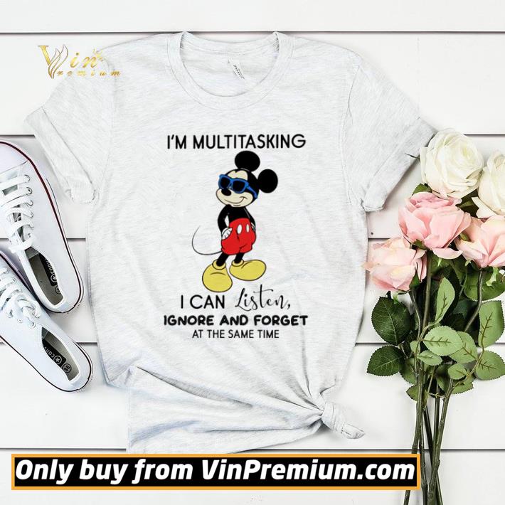 Mickey I’m multitasking I can listen ignore and forget shirt sweater 5c0fdfd8 mickey i m multitasking i can listen ignore and forget shirt sweater 4 - Mickey I’m multitasking I can listen ignore and forget shirt sweater