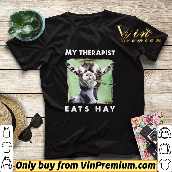 5e2d44ec goat my therapist eats hay shirt sweater 4 - Goat my therapist eats hay shirt sweater