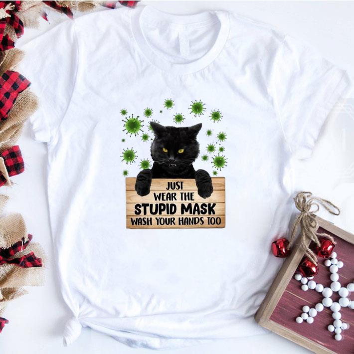 Awesome Black Cat Wear The Stupid Mask Wash Your Hands Too Corona Virus tshirt