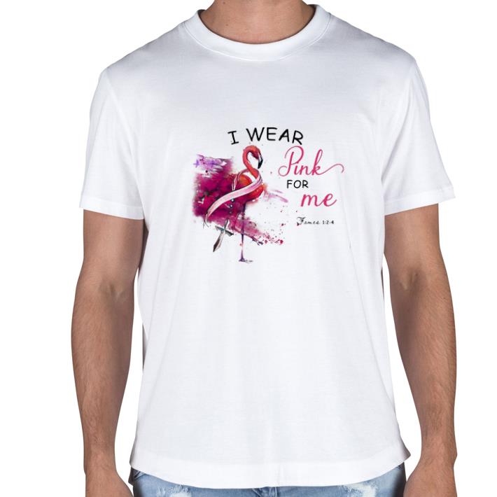 Awesome Flamingo I Wear Pink For Me tshirt