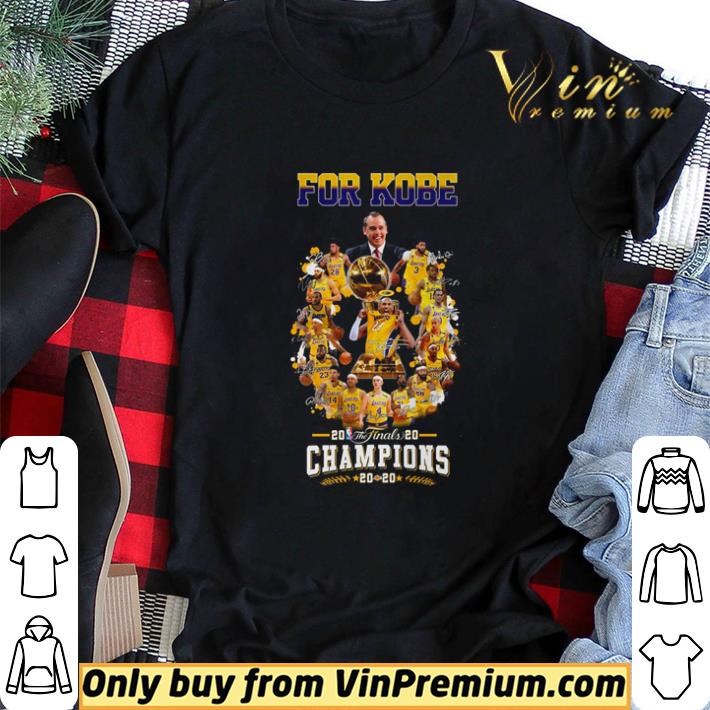 Funny Los Angeles Lakers for Kobe the Finals 2020 champions shirt sweater