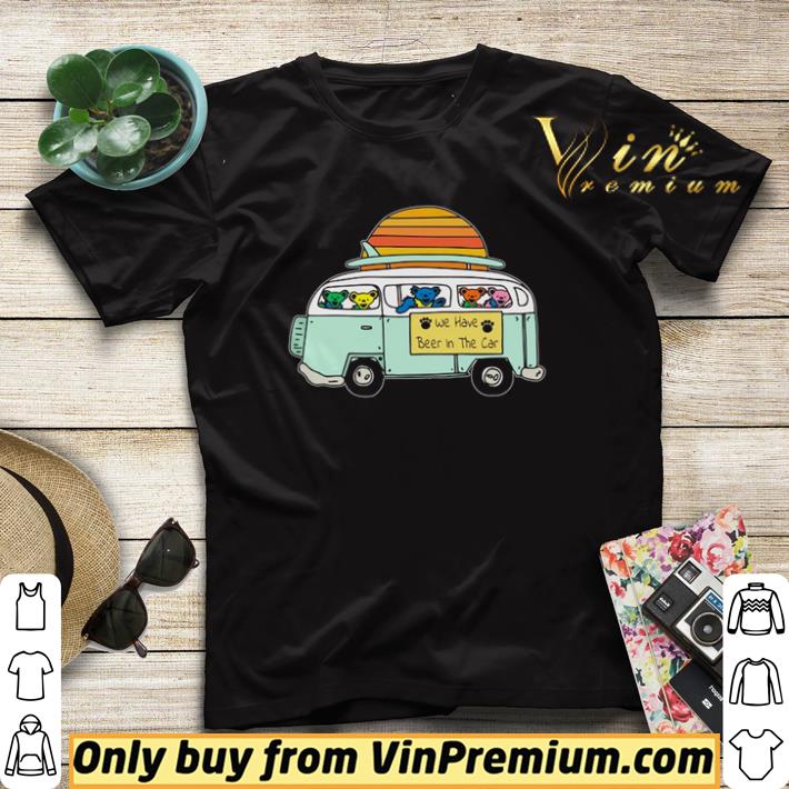 Hot Campervan Bears we have beer in the car shirt sweater b5f72c43 hot campervan bears we have beer in the car shirt sweater 4 - Hot Campervan Bears we have beer in the car shirt sweater