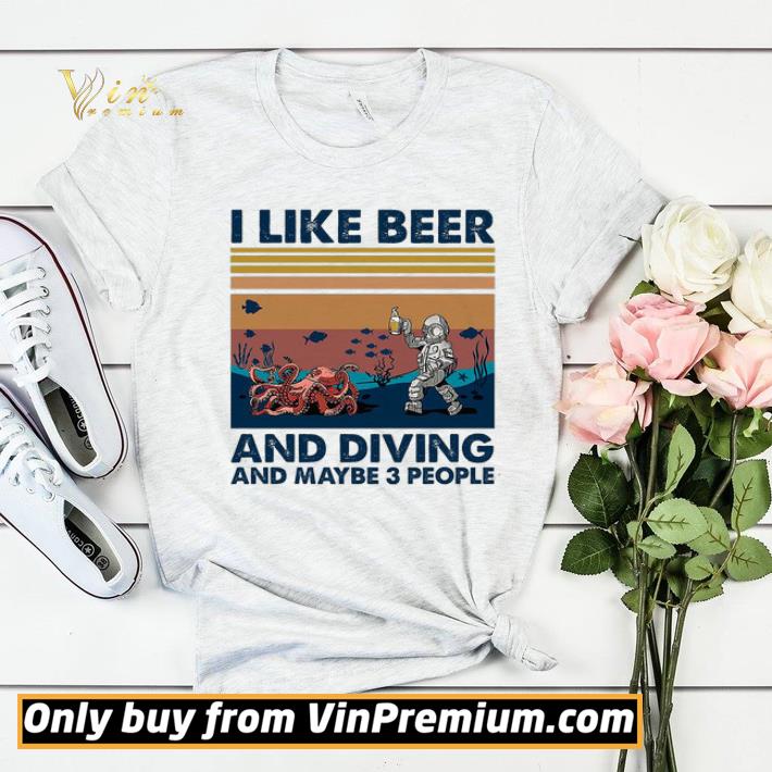 I Like Beer And Diving And Maybe 3 People shirt sweater b9c3ff93 i like beer and diving and maybe 3 people shirt sweater 4 - I Like Beer And Diving And Maybe 3 People shirt sweater