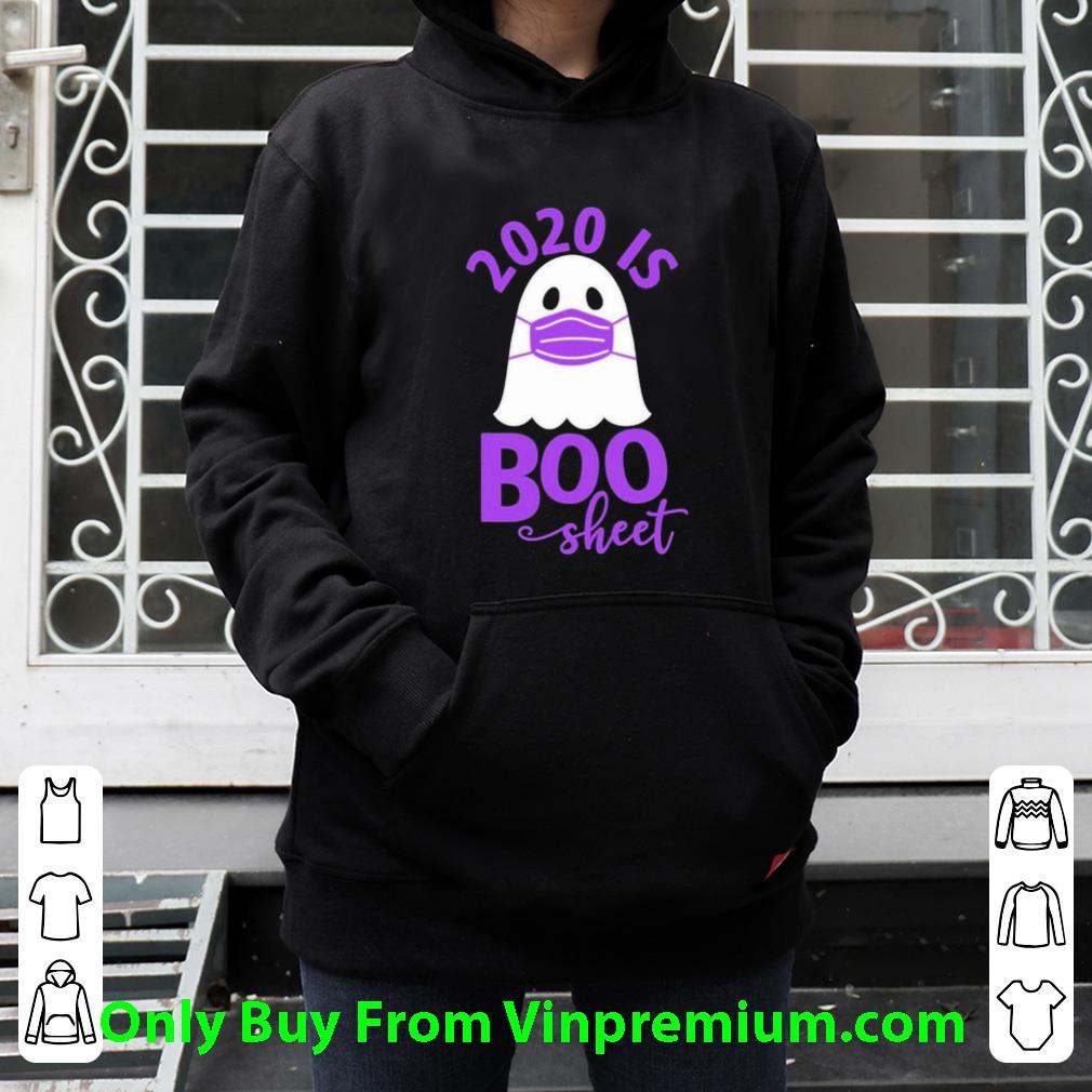 dfba171d great 2020 is boo sheet shirt 4 - Great 2020 Is Boo Sheet shirt