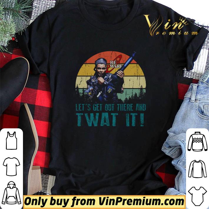 Official Red Dwarf let’s get out there and twat it vintage shirt sweater