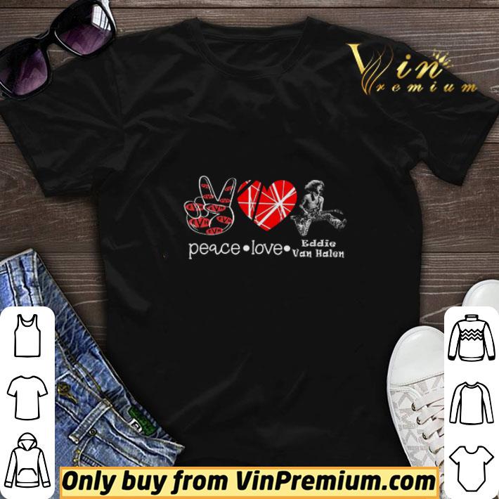 Peace Love Eddie Van Halen shirt sweater
