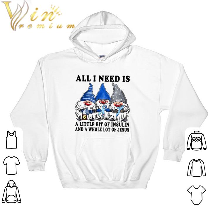 f96ae6ab hot gnomes diabetes awareness all i need is a little bit of insulin and a whole tshirt 4 - Hot Gnomes Diabetes Awareness All I Need Is A Little Bit Of Insulin And A Whole tshirt