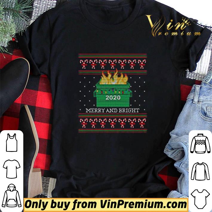 2020 Dumpster Fire Ugly Christmas Merry And Bright shirt sweater