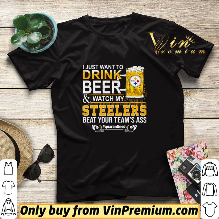 I just want to drink beer and watch my Steelers beat your team’s ass shirt sweater 139a6e0d i just want to drink beer and watch my steelers beat your team s ass shirt sweater 4 - I just want to drink beer and watch my Steelers beat your team’s ass shirt sweater