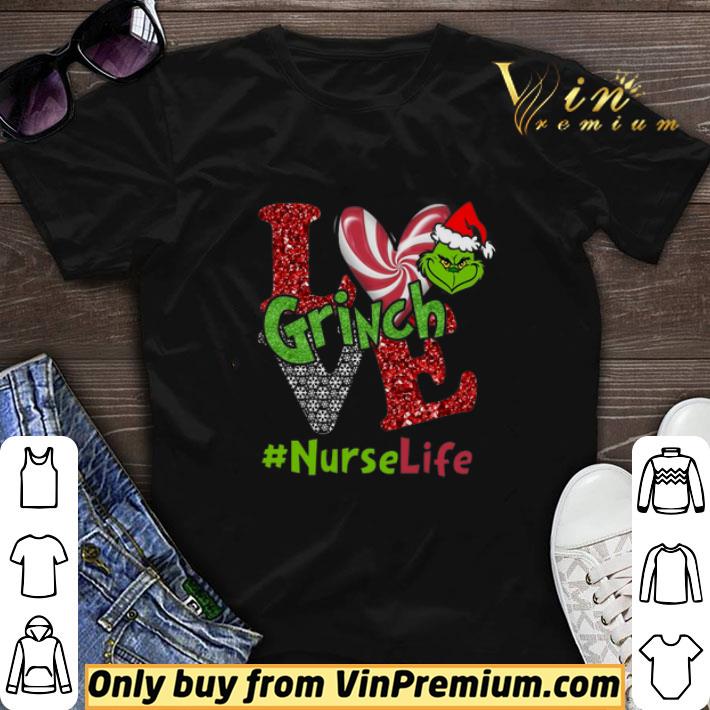 Grinch Santa Hat Nurse Life Christmas Love shirt sweater
