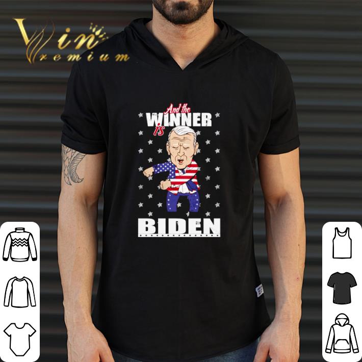 Awesome And the winner is Biden election victory shirt sweater