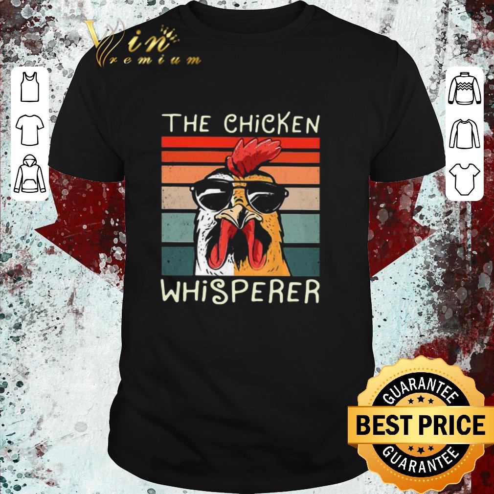 Official The Chicken Whisperer Vintage shirt