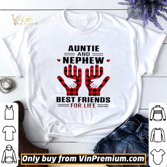 Auntie And Nephew Best Friends For Life shirt sweater