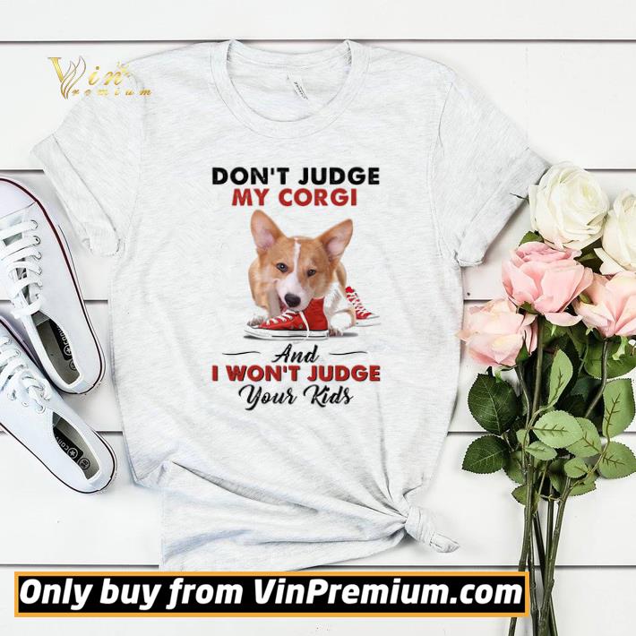 Don't Judge My Corgi And I Won't Judge Your Kids shirt sweater 4cbfec43 don t judge my corgi and i won t judge your kids shirt sweater 4 - Don't Judge My Corgi And I Won't Judge Your Kids shirt sweater