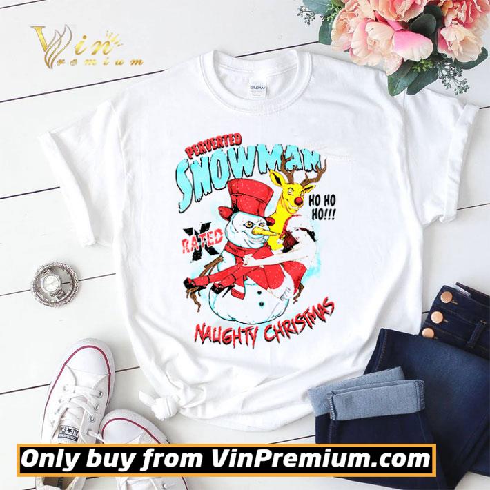 Perverted Snowman Merry Naughty Christmas Secy Santas Helper Reindeer shirt sweater