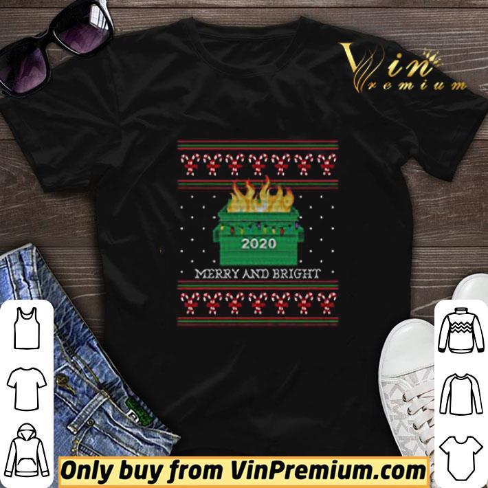 2020 Dumpster Fire Ugly Christmas Merry And Bright shirt sweater