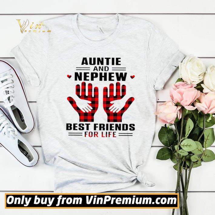 Auntie And Nephew Best Friends For Life shirt sweater 87d605dc auntie and nephew best friends for life shirt sweater 4 - Auntie And Nephew Best Friends For Life shirt sweater