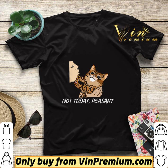 Not Today Peasant Bengal Cat Unique shirt sweater b0781435 not today peasant bengal cat unique shirt sweater 4 - Not Today Peasant Bengal Cat Unique shirt sweater