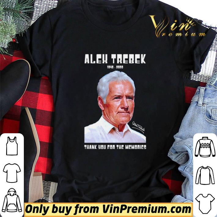 Alex Trebek 1940 2020 thank you for the memories signature shirt sweater
