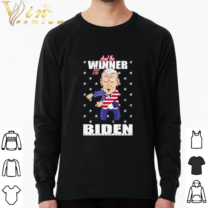 Awesome And the winner is Biden election victory shirt sweater eff9a7aa awesome and the winner is biden election victory shirt sweater 4 - Awesome And the winner is Biden election victory shirt sweater