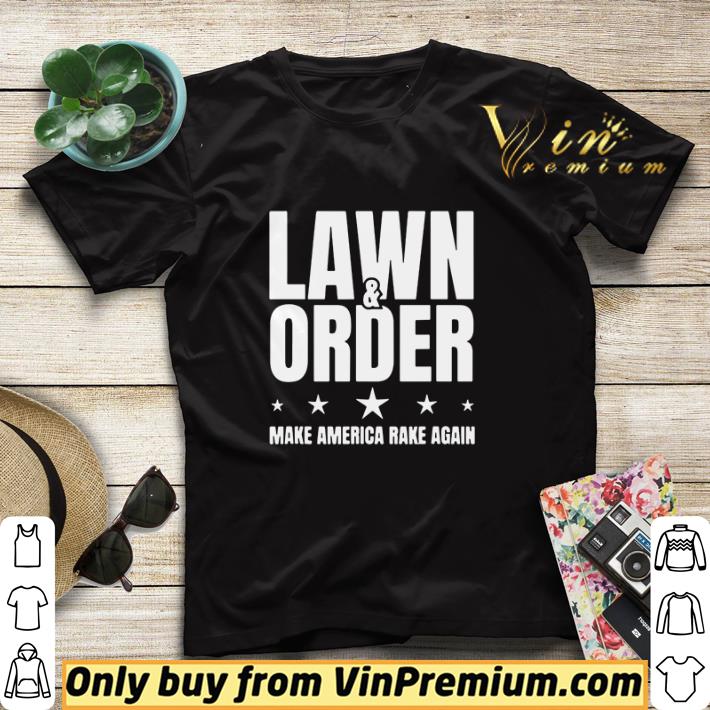 Lawn And Order Make America Rake Again Distressed shirt sweater f89232c4 lawn and order make america rake again distressed shirt sweater 4 - Lawn And Order Make America Rake Again Distressed shirt sweater