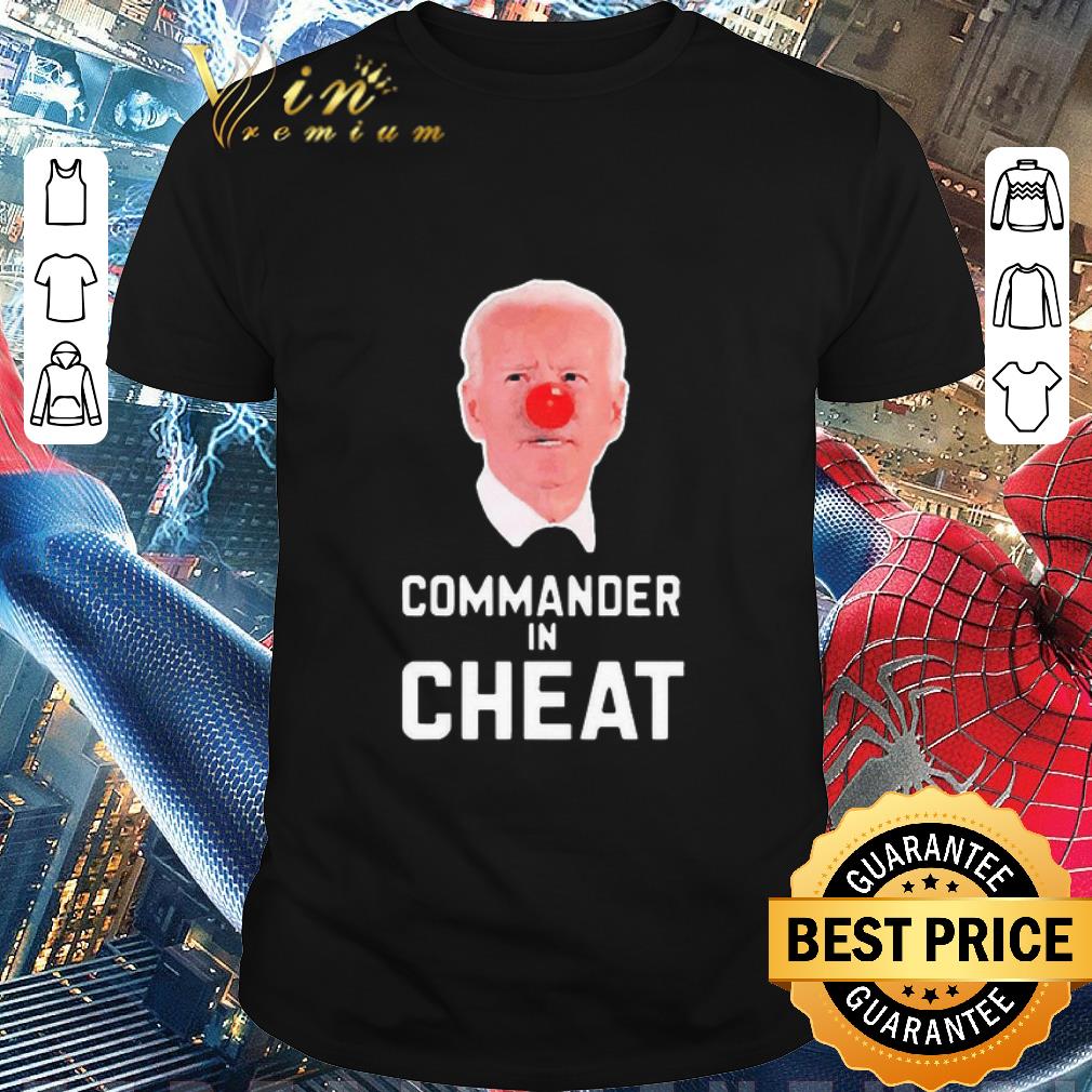 Funny Joe Biden Commander In Cheat shirt