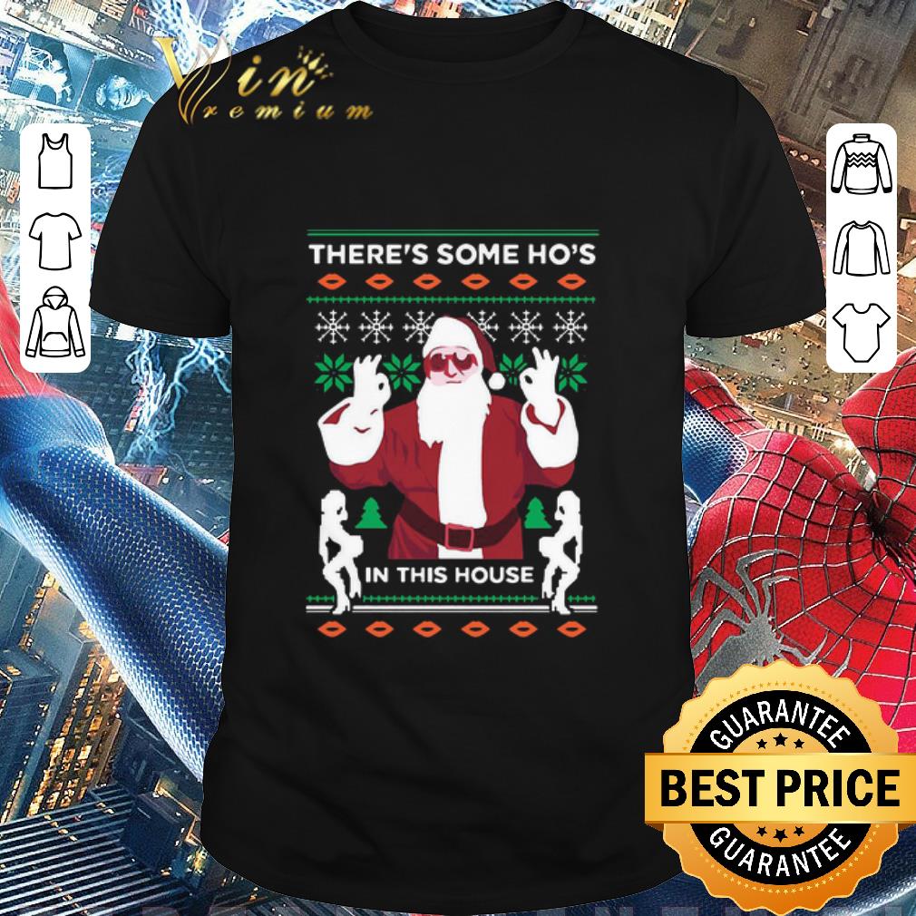 Official There’s Some Ho’s In This House Ugly Christmas Sweater shirt
