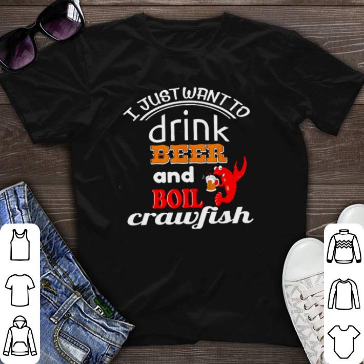 Awesome I just want to drink beer and boil crawfish shirt sweater