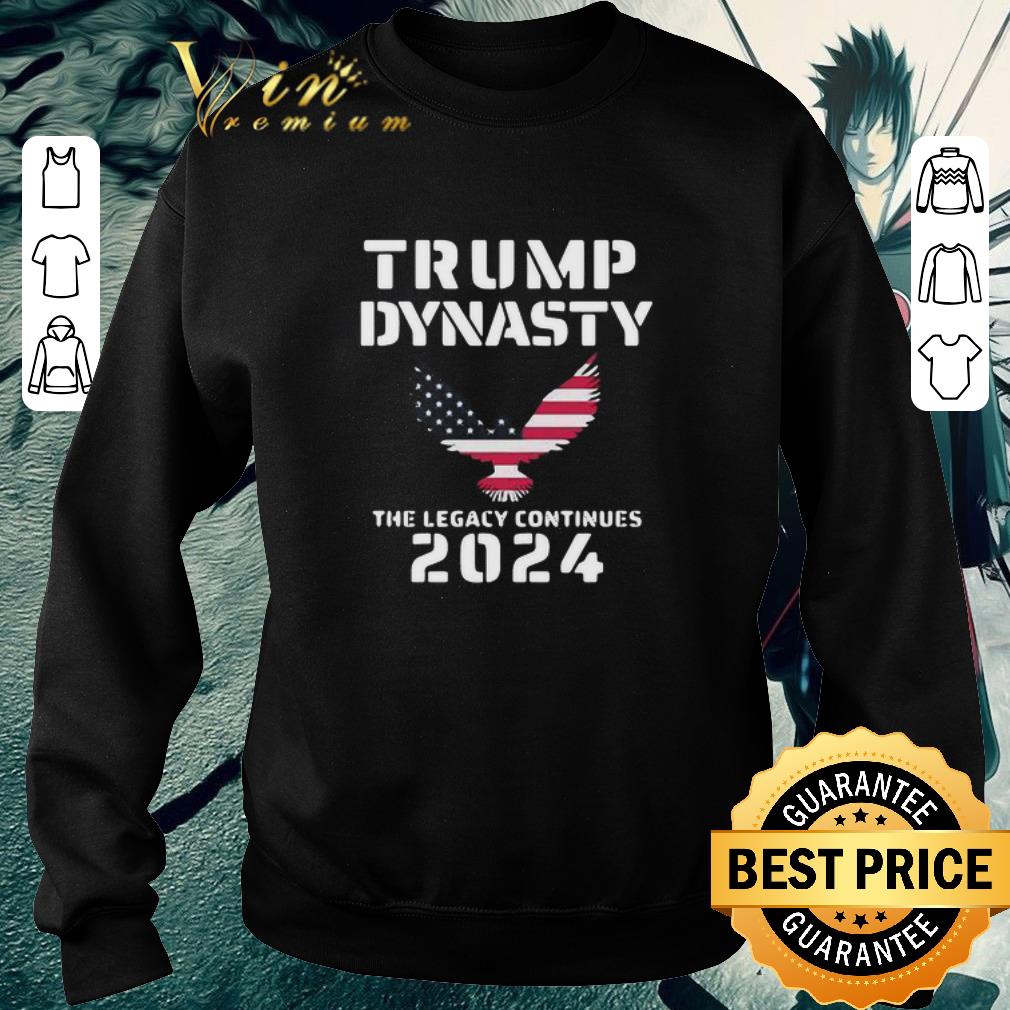 Nice Donald Trump Dynasty The Legacy Continues 2024 shirt 37d8b240 nice donald trump dynasty the legacy continues 2024 shirt 4 - Nice Donald Trump Dynasty The Legacy Continues 2024 shirt