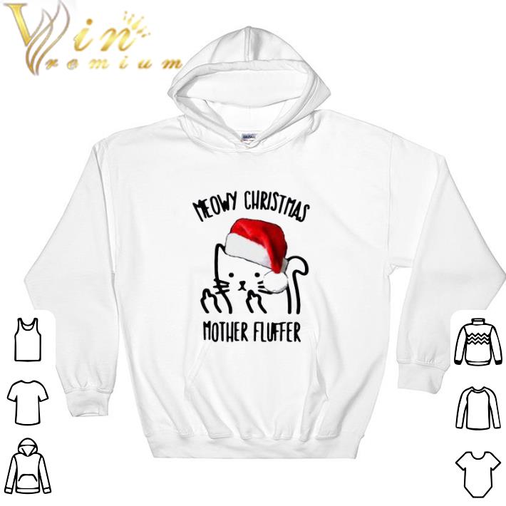 Hot Santa Cat meowy Christmas mother fluffer Christmas tshirt sweatshirt 3ef8431c hot santa cat meowy christmas mother fluffer christmas tshirt sweatshirt 4 - Hot Santa Cat meowy Christmas mother fluffer Christmas tshirt sweatshirt